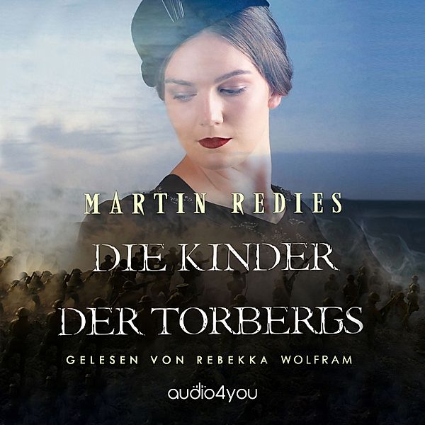 Die Torberg-Saga - 1 - Die Kinder der Torbergs, Martin Redies