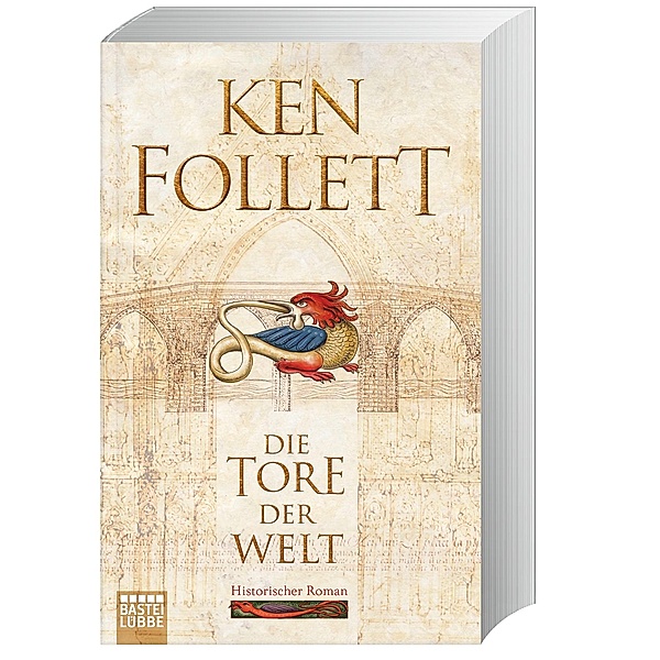 Die Tore der Welt / Kingsbridge Bd.2, Ken Follett