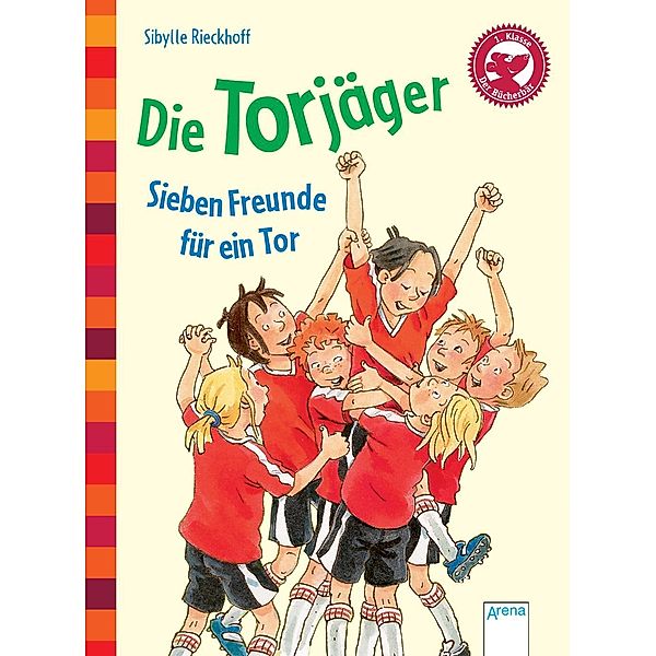 Die Torjäger - Sieben Freunde für ein Tor, Sibylle Rieckhoff