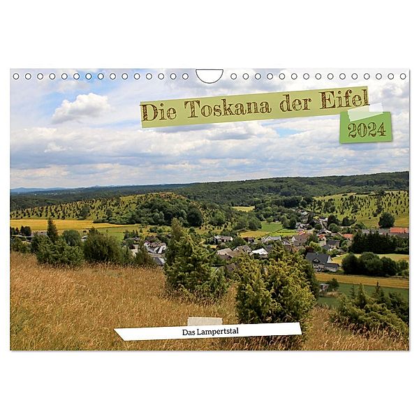 Die Toskana der Eifel - Das Lampertstal (Wandkalender 2024 DIN A4 quer), CALVENDO Monatskalender, Arno Klatt