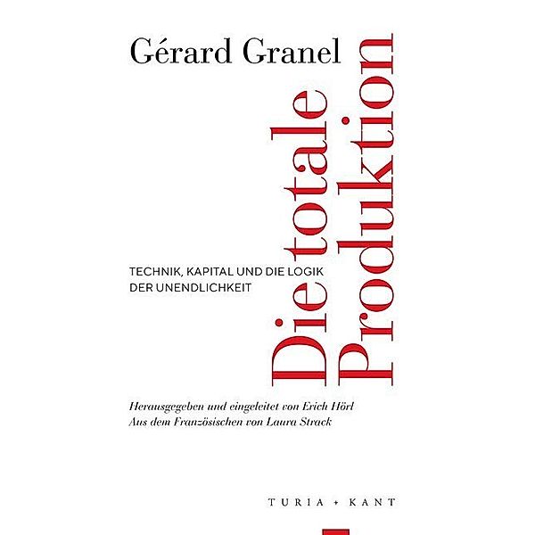 Die totale Produktion, Gérard Granel