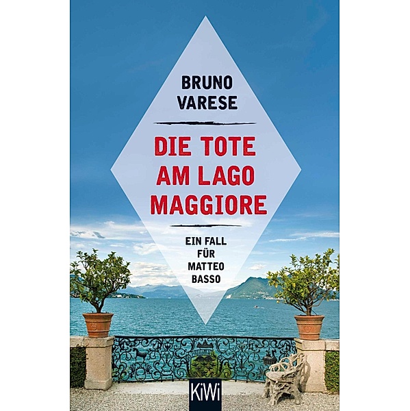 Die Tote am Lago Maggiore / Matteo Basso Bd.1, Bruno Varese