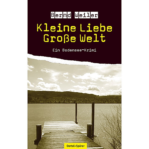 Die Tote am Steg / Kim Lorenz Bd.2, Bernd Weiler