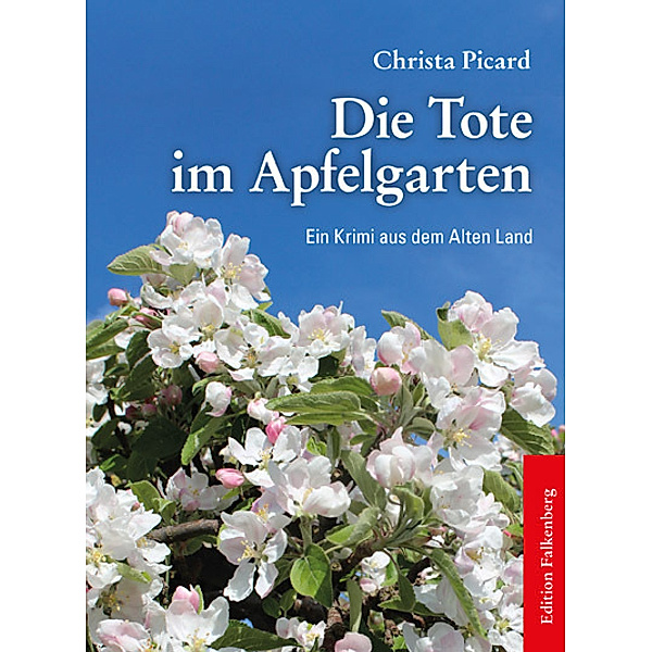 Die Tote im Apfelgarten, Christa Picard