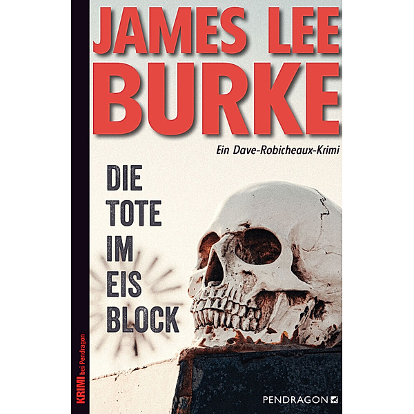 Die Tote im Eisblock, James Lee Burke
