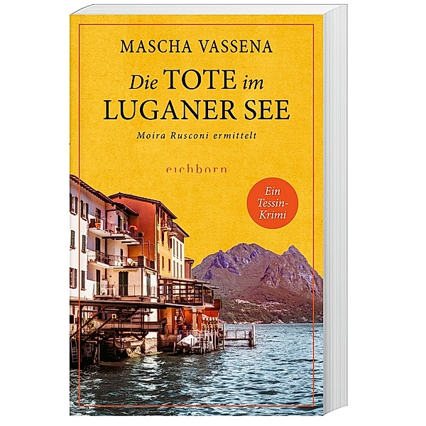 Die Tote im Luganer See / Moira Rusconi ermittelt Bd.2, Mascha Vassena