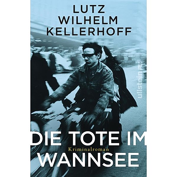 Die Tote im Wannsee / Kommissar Wolf Heller Bd.1, Lutz W. Kellerhoff