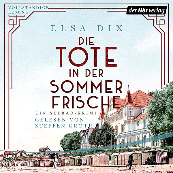 Die Tote in der Sommerfrische, Elsa Dix