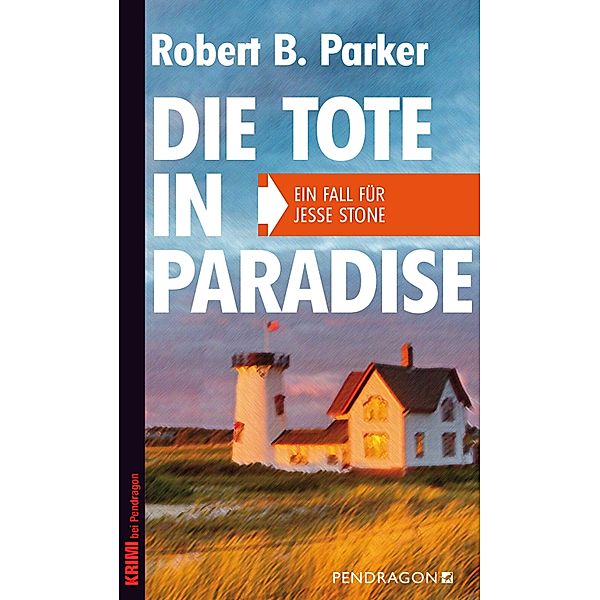 Die Tote in Paradise / Ein Fall für Jesse Stone Bd.3, Robert B. Parker