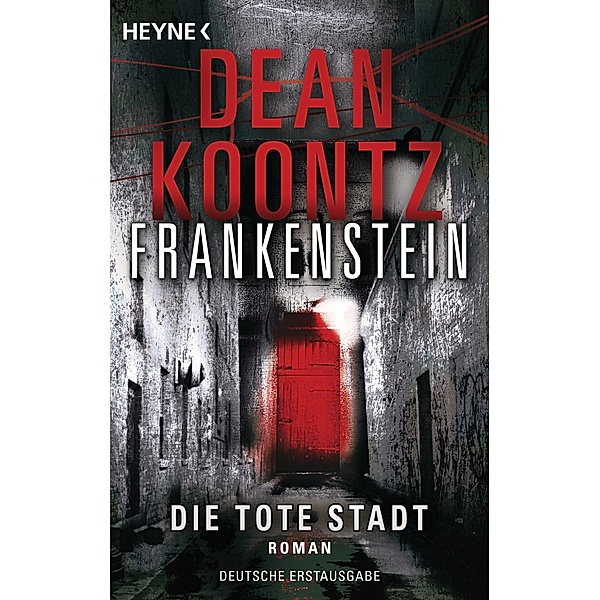 Die tote Stadt / Frankenstein Bd.5, Dean Koontz