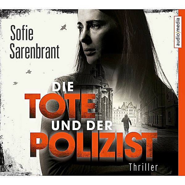 Die Tote und der Polizist, 6 CDs, Sofie Sarenbrant