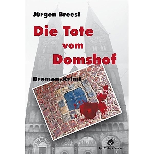 Die Tote vom Domshof, Jürgen Breest