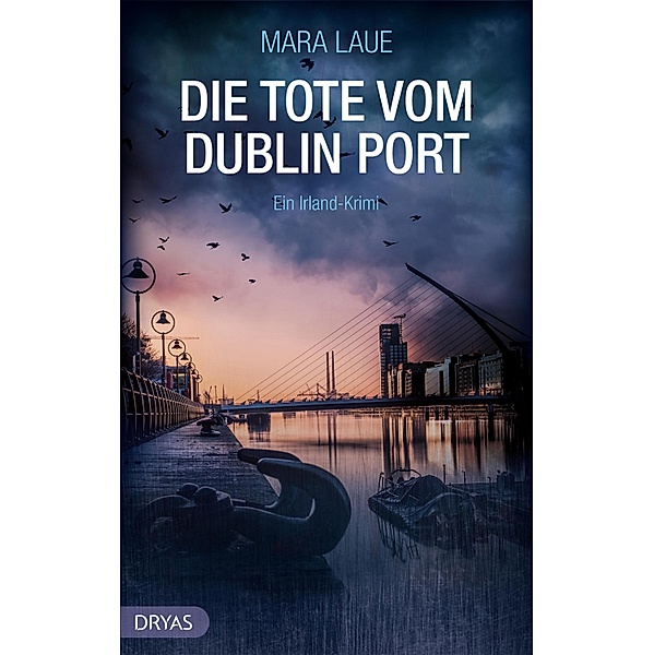 Die Tote vom Dublin Port / Britcrime, Mara Laue