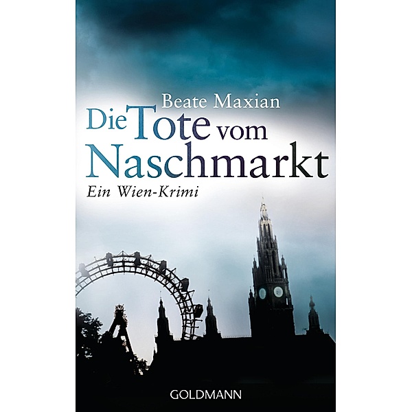 Die Tote vom Naschmarkt / Sarah Pauli Bd.2, Beate Maxian