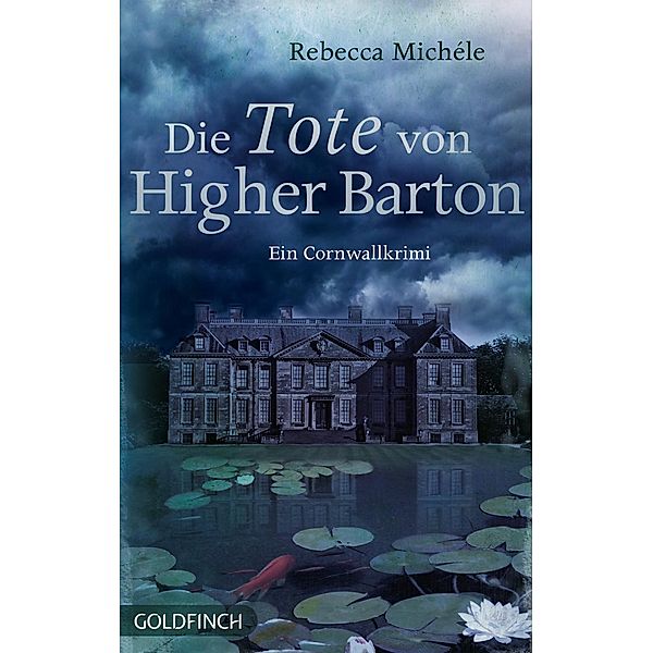 Die Tote von Higher Barton / Mabel Clarence Bd.1, Rebecca Michéle