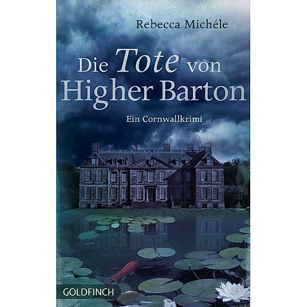 Die Tote von Higher Barton / Mabel Clarence Bd.1, Rebecca Michéle