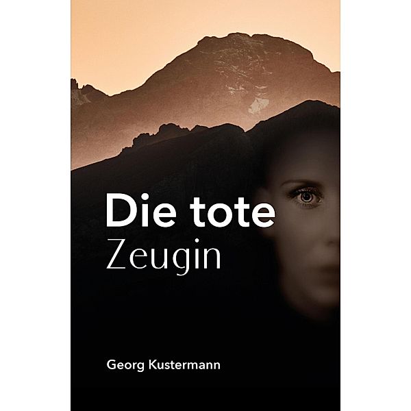 Die tote Zeugin, Georg Kustermann