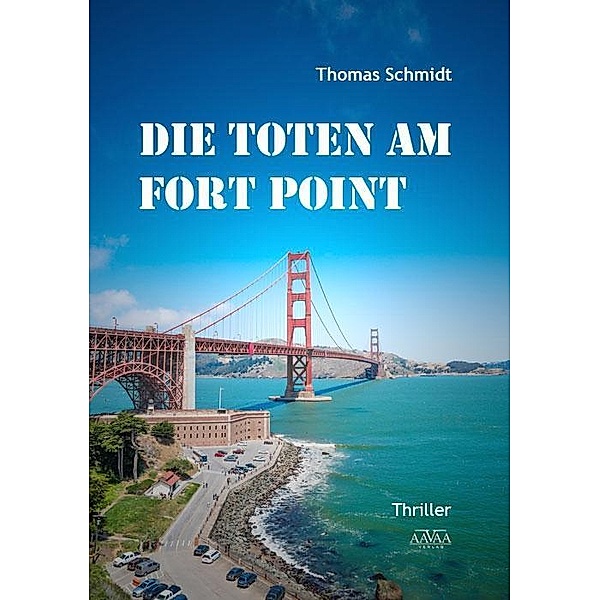 Die Toten am Fort Point, Thomas Schmidt