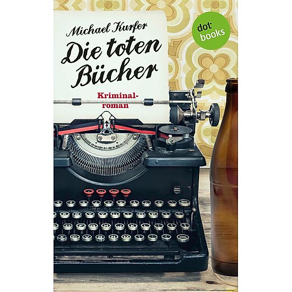 Die toten Bücher, Michael Kurfer