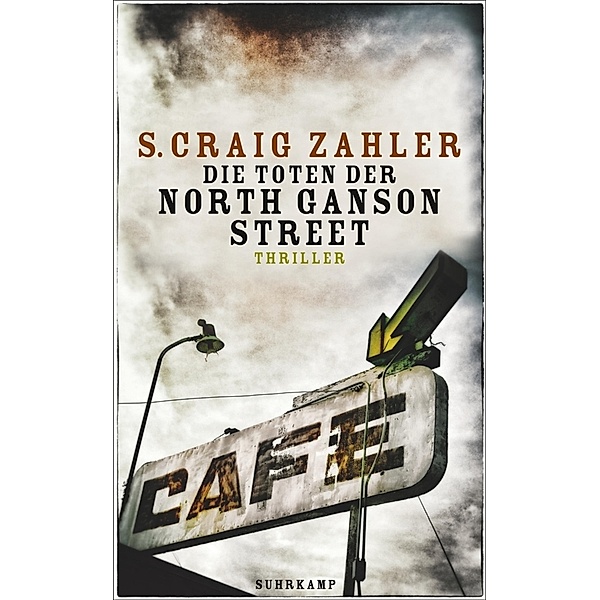 Die Toten der North Ganson Street, S. Craig Zahler