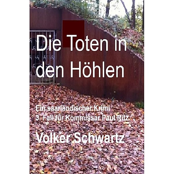 Die Toten in den Höhlen, Volker Schwartz