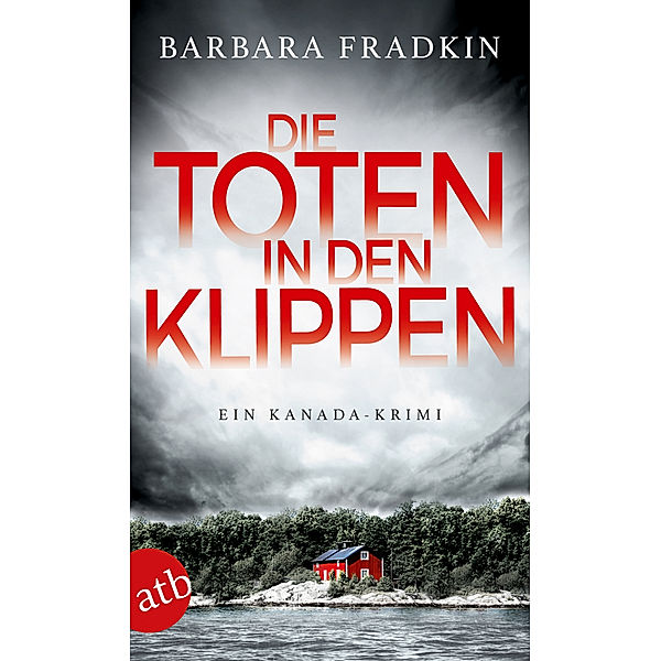 Die Toten in den Klippen / Kanada Krimi Bd.1, Barbara Fradkin