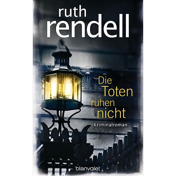 Die Toten ruhen nicht, Ruth Rendell