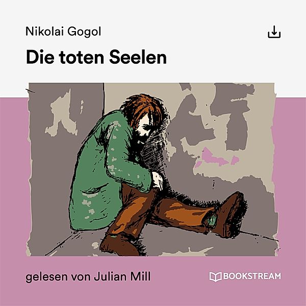 Die toten Seelen, Nikolai Gogol