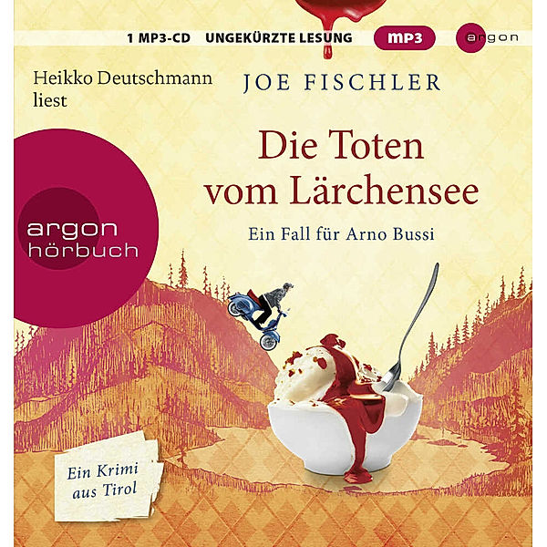 Die Toten vom Lärchensee,1 Audio-CD, 1 MP3, Joe Fischler