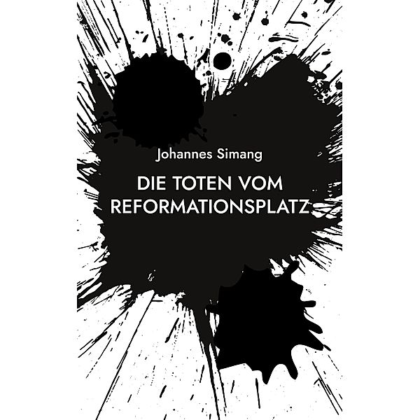 Die Toten vom Reformationsplatz, Johannes Simang