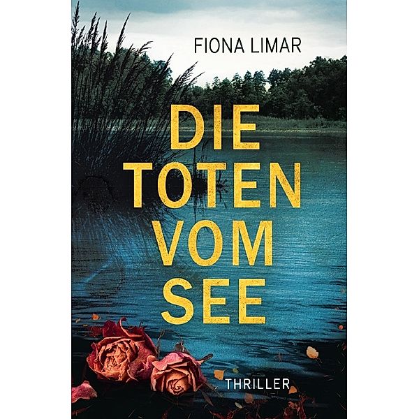 Die Toten vom See, Fiona Limar