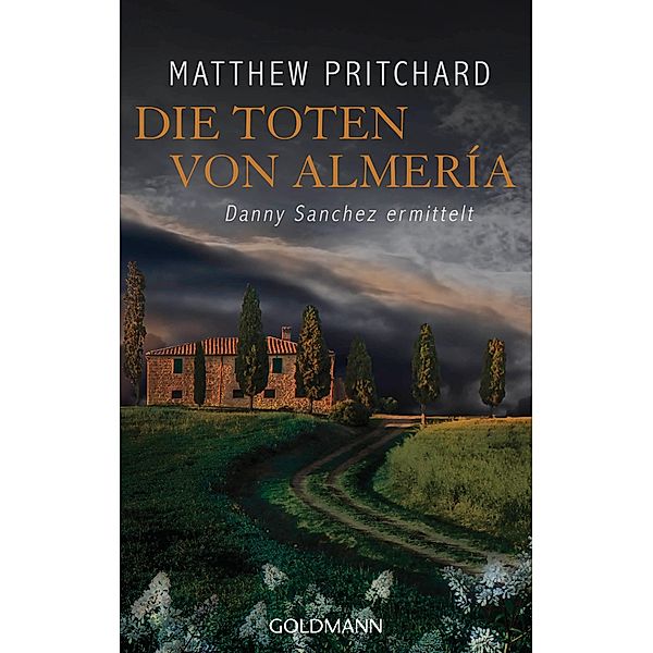 Die Toten von Almería / Danny Sanchez Bd.2, Matthew Pritchard