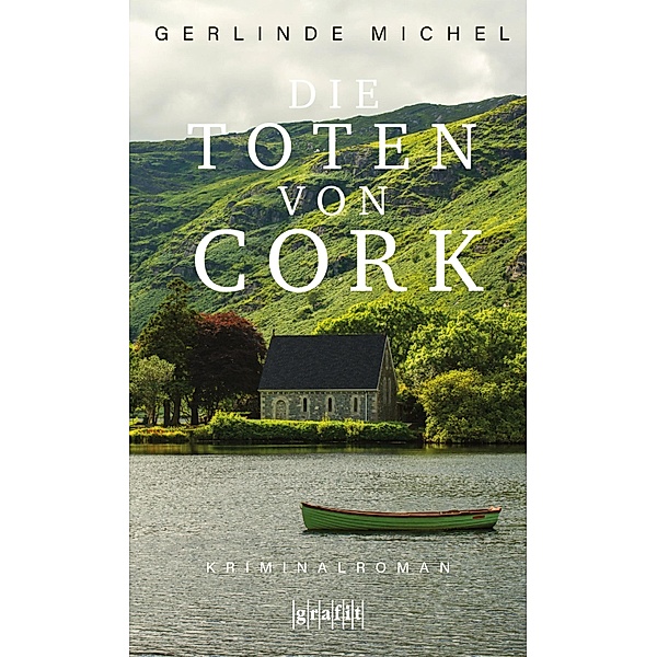 Die Toten von Cork, Gerlinde Michel