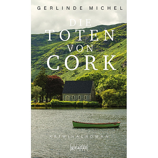 Die Toten von Cork, Gerlinde Michel