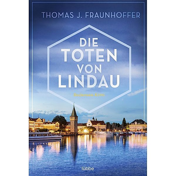 Die Toten von Lindau / Bosse und Grimm Bd.1, Thomas J. Fraunhoffer