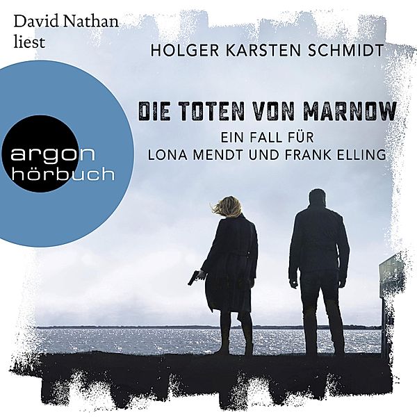 Die Toten von Marnow, Holger Karsten Schmidt