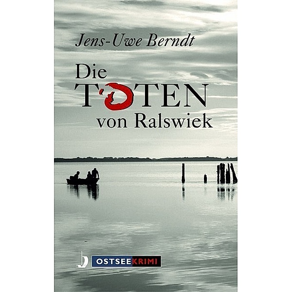 Die Toten von Ralswiek, Jens-Uwe Berndt