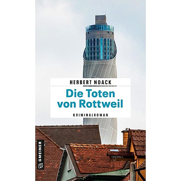 Die Toten von Rottweil, Herbert Noack