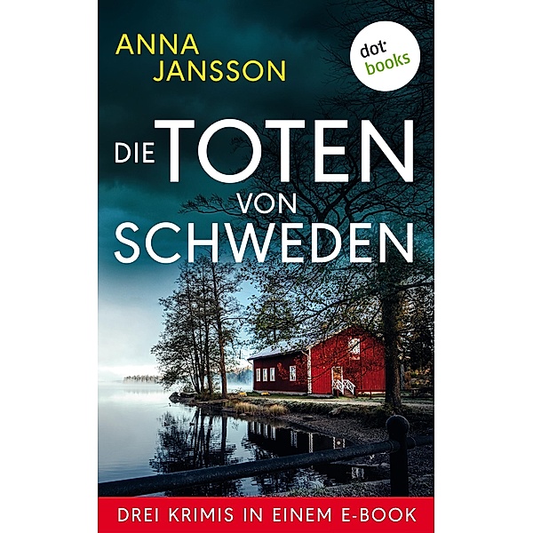Die Toten von Schweden, Anna Jansson