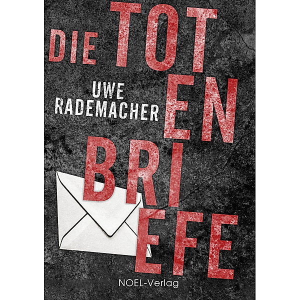Die Totenbriefe, Uwe Rademacher