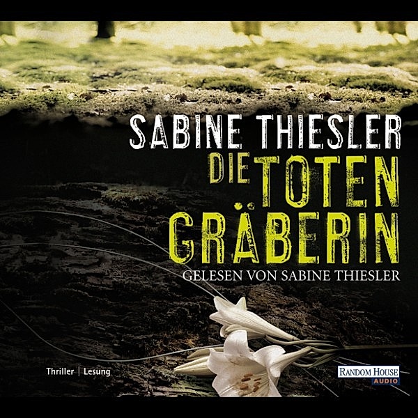 Die Totengräberin, Sabine Thiesler