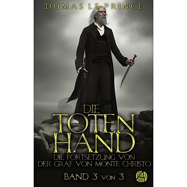 Die Totenhand. Band 3 / Die Hand Gottes Bd.8, Dumas - Le Prince