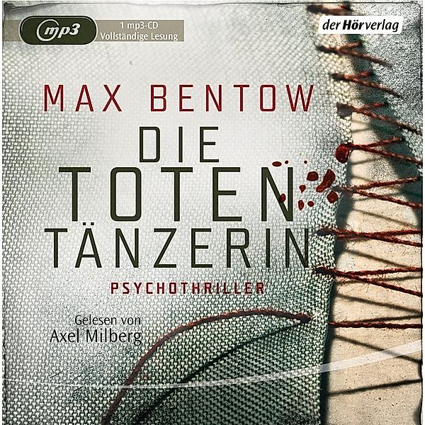 Die Totentänzerin,1 Audio-CD, 1 MP3, Max Bentow