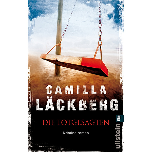 Die Totgesagten / Erica Falck & Patrik Hedström Bd.4, Camilla Läckberg