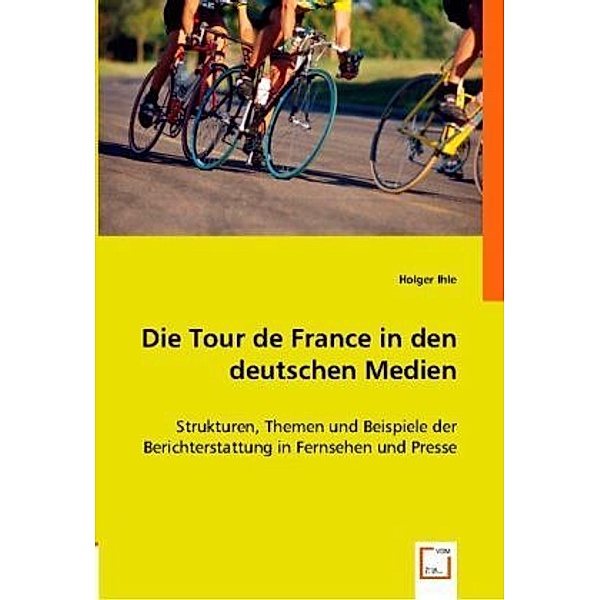 Die Tour de France in den deutschen Medien, Holger Ihle