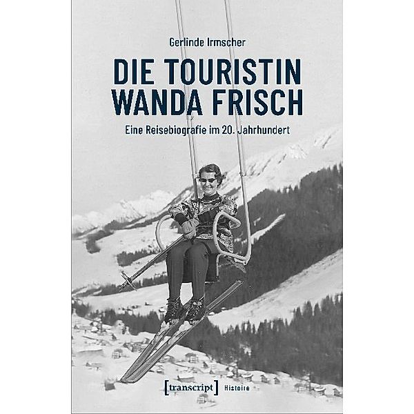 Die Touristin Wanda Frisch, Gerlinde Irmscher