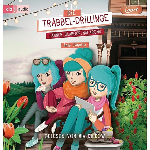 Die Trabbel-Drillinge - 2 - Lämmer, Glamour, Macarons, Anja Janotta