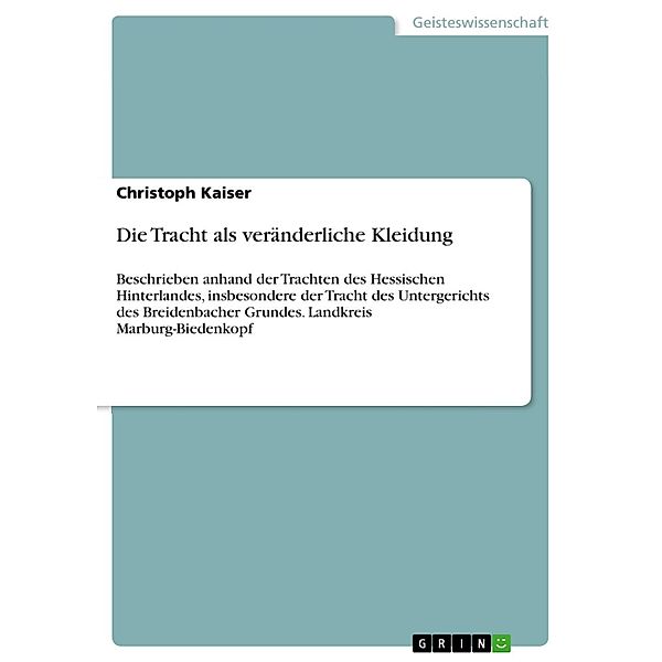 Die Tracht als veränderliche Kleidung, Christoph Kaiser