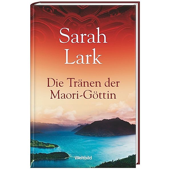 Die Tränen der Maori-Göttin, Sarah Lark