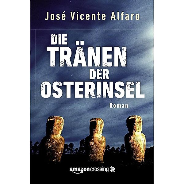 Die Tränen der Osterinsel, José Vicente Alfaro